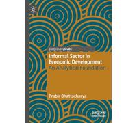 Informal Sector in Economic Development: An Analytical Foundation