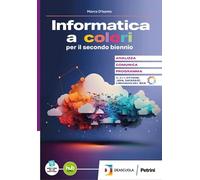 Informatica a colori. Con Laboratorio di informatica. Per il 3° e 4° anno delle Scuole superiori. Con e-book. Con espansione online (Vol. 1)