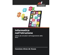Informatica nell'istruzione: Utilizzo dei simulatori nell'insegnamento della fisica
