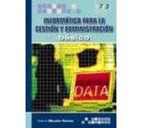 Informatica Para La Gestion Y Administracion Basico