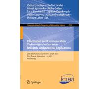Information and Communication Technologies in Education, Research, and Industrial Applications: 20th International Conference, ICTERI 2025, Nice, ... in Computer and Information Science, 2763)