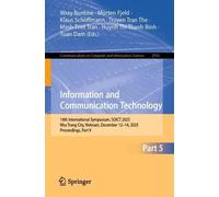 Information and Communication Technology: 14th International Symposium, SOICT 2025, Nha Trang City, Vietnam, December 12-14, 2025, Proceedings, Part ... in Computer and Information Science, 2916)