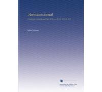 Information Annual: A Continuous Cyclopedia and Digest of Current Events. 1915-16. 1916