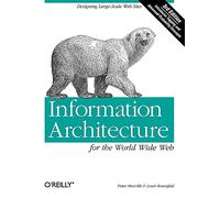 Information Architecture for the World Wide Web
