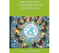 INFORMATION COMMUNICATION TECHNOLOGY