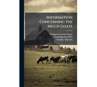Information Concerning the Milch Goats