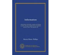 Information: elementary electricity, motor car electric systems, the gas engine from an ignition point of view, driving the car