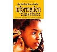 Information et sensibilisation des familles des enfants en situation de surdité profonde/cophose