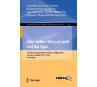 Information Management and Big Data: 12th Annual International Conference, SIMBig 2025, Lima, Peru, October 29-31, 2025, Proceedings: 2895 (Communications in Computer and Information Science, 2895)