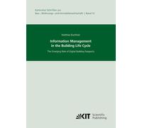 Information Management in the Building Life Cycle - The Emerging Role of Digital Building Passports