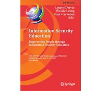 Information Security Education. Empowering People Through Information Security Education: 17th IFIP WG 11.8 World Conference, WISE 2025, Maribor, ... and Communication Technology, 742)
