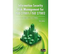 Information Security Risk Management for ISO 27001 / ISO 27002
