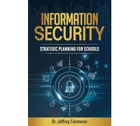 Information Security: Strategic Planning for Schools
