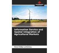 Information Service and Spatial Integration of Agricultural Markets