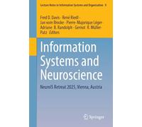 Information Systems and Neuroscience: NeuroIS Retreat 2025, Vienna, Austria: 9 (Lecture Notes in Information Systems and Organisation, 9)