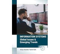 Information Systems: Global Issues & Emerging Trends