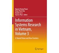 Information Systems Research in Vietnam, Volume 3: A Shared Vision and New Frontiers