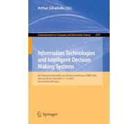 Information Technologies and Intelligent Decision Making Systems: 4th International Scientific and Practical Conference, ITIDMS 2024, Moscow, Russia, ... in Computer and Information Science, 2751)