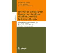 Information Technology for Management: Intelligent Alignment of IT with Business and Society: ITBS 2024 Main Track and ISM 2024 Thematic Track, Held ... Extended and Revised Selected Papers: 555