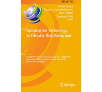 Information Technology in Disaster Risk Reduction: 9th IFIP WG 5.15 International Conference, ITDRR 2024, Krems an der Donau, Austria, October 14-16, ... in Information and Communication Technology)