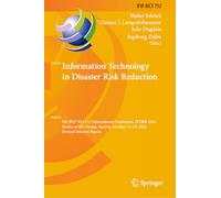 Information Technology in Disaster Risk Reduction: 9th IFIP WG 5.15 International Conference, ITDRR 2024, Krems an der Donau, Austria, October 14-16, ... and Communication Technology, 752)