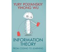 Information Theory: From Coding to Learning