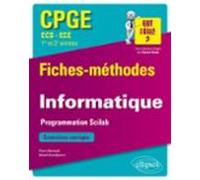 Informatique - Programmation Scilab - Cpge Ecs Et Ece (1re Et 2e Année