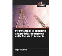 Informazioni di supporto alla politica energetica della Russia in Armenia