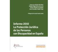 Informe 2010. La Proteccion Juridica De Las Personas Con Discapac Idad