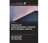 Informe de autoevaluación e informe del evaluador externo