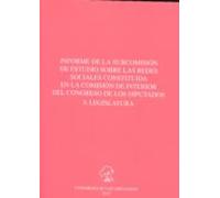 Informe de la Subcomisión de estudio sobre las Redes Sociales constituida en la Comisión de Interior del Congreso de los Diputados