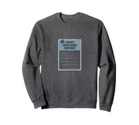 Informe de Sentimientos heridos: Formulario de Apoyo Emocional humorístico Sudadera, Unisex para Adultos, Jaspeado Oscuro, XL