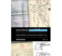 Jon Diez de Ulzurrun – Informe Madelman III. Industrias Plásticas Madel S.A. – Tapa dura