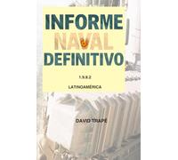 Informe Naval Definitivo 1982: Latinoamérica