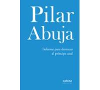 Informe Para Derrocar Al Príncipe Azul