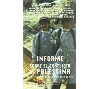 Informe sobre el conflicto de Palestina: de los acuerdos de Oslo a la hoja de ruta (Encuentros)