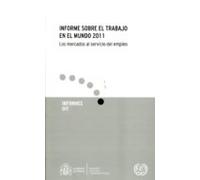 Informe Sobre El Trabajo En El Mundo 2011
