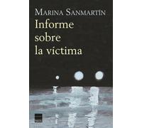 Informe sobre la víctima | Marina Sanmartin