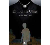 Informe ulises,El: 27 (Ilargia Narrativa)