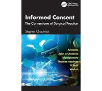 Informed Consent: The Cornerstone of Surgical Practice
