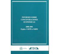 Informes sobre concentraciones económicas 2000-2001 Exptes. C45/99 a C68/01