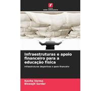 Infraestruturas e apoio financeiro para a educação física: Infraestruturas desportivas e apoio financeiro