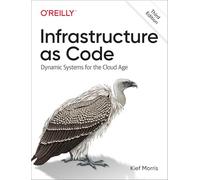 Infraestructura como Código – Diseñar y entregar sistemas dinámicos para la era de la nube