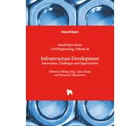 Infrastructure Development - Innovations, Challenges and Opportunities (Civil Engineering)