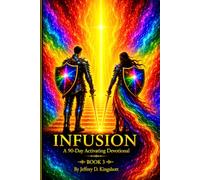 INFUSION A 90- Day Activating Devotional: Book 3 (Infusion Series)