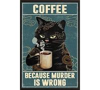 Inga Cartel de metal con texto en inglés "Coffee Because Murder Is Wrong para regalo de cumpleaños, 20,3 x 30,5 cm
