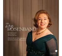 Inga Kalna & Diana Ketler - Das Rosenband: Richard Strauss, Janis Medins, Alfreds Kalnin