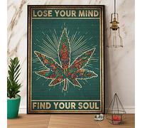 Inga Póster de Cannabis Lose Your Mind Find Your Soul Art Art Art Art Decor Wall Poster Poster de metal 8 x 12 pulgadas