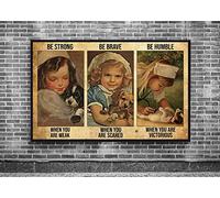Inga Póster de perro Be Strong Be Brave Be Humble para decoración de pared de enfermera, póster de enfermera, decoración de guardería, pared de enfermera, regalo divertido para enfermera, 20,3 x 30,5