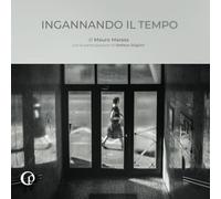 Ingannando il tempo